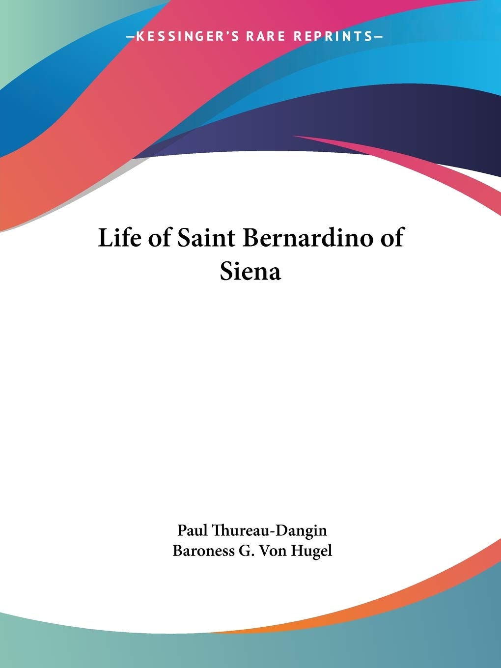 Life of Saint Bernardino of Siena,Used