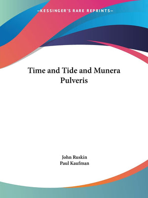 Time and Tide and Munera Pulveris,Used