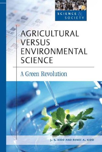 Agricultural Versus Environmental Science (Science and Society),Used