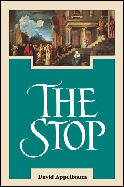 The Stop (SUNY Series in Western Esoteric Traditions),Used