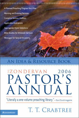 The Zondervan 2006 Pastor's Annual: An Idea and Resource Book (Zondervan Pastor's Annual),Used