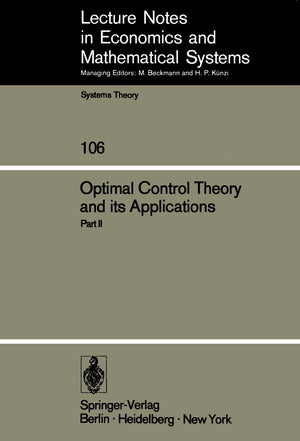 Optimal Control Theory And Its Applications: Proceedings Of The Fourteenth Biennial Seminar Of The Canadian Mathematical Congres,Used