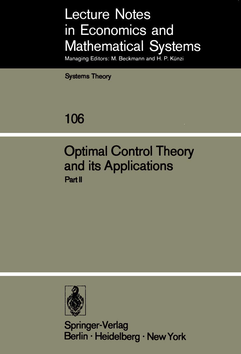 Optimal Control Theory And Its Applications: Proceedings Of The Fourteenth Biennial Seminar Of The Canadian Mathematical Congres,Used
