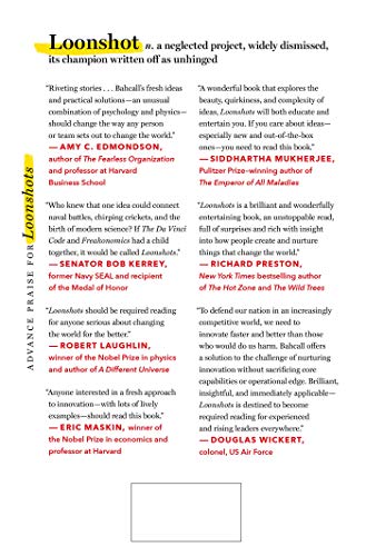 Loonshots: How to Nurture the Crazy Ideas That Win Wars, Cure Diseases, and Transform Industries,New