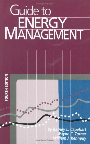 Guide To Energy Management, Fourth Edition,New
