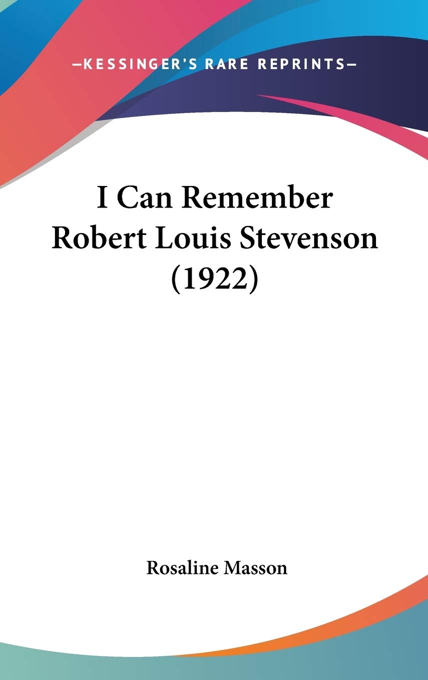 I Can Remember Robert Louis Stevenson (1922),New
