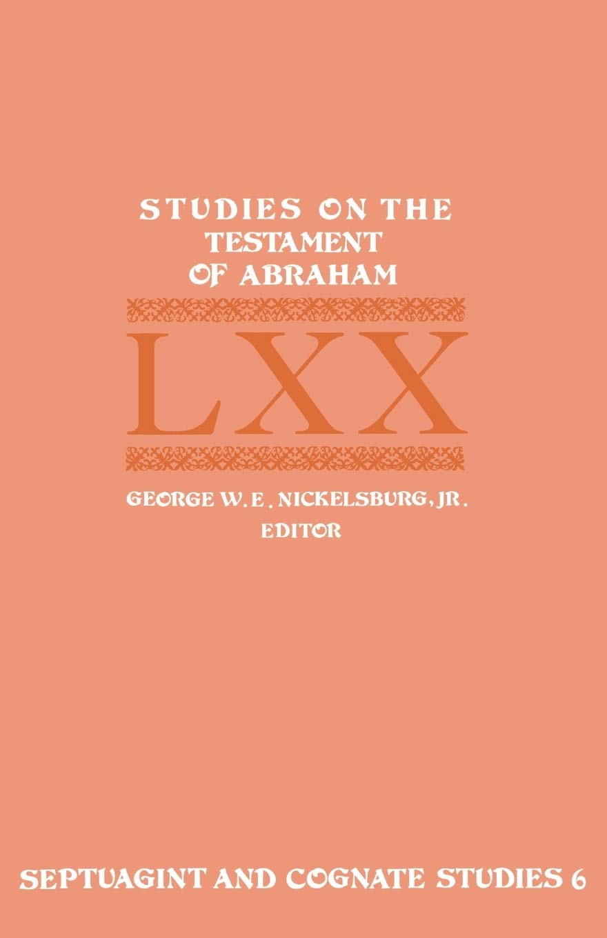 Studies on the Testament of Abraham (Septuagint and Cognate Studies),Used