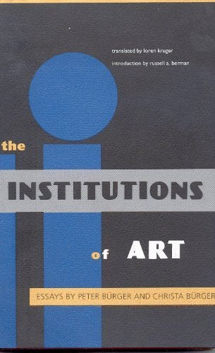 The Institutions of Art (Modern German Culture and Literature),Used