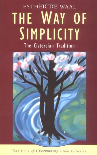 The Way of Simplicity: The Cistercian Tradition (Traditions of Christian Spirituality),Used