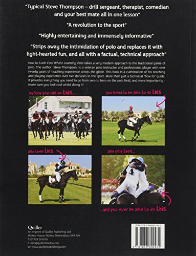 How to Look Cool Whilst Learning Polo: A Very Modern Approach to a Traditional Game,New