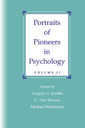 Portraits Of Pioneers In Psychology: Volume Ii (Portraits Of Pioneers In Psychology (Paperback Lawrence Erlbaum)) (Portraits Of ,Used