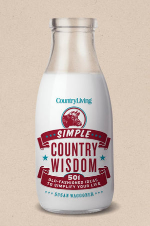 Country Living Simple Country Wisdom: 501 OldFashioned Ideas to Simplify Your Life,Used