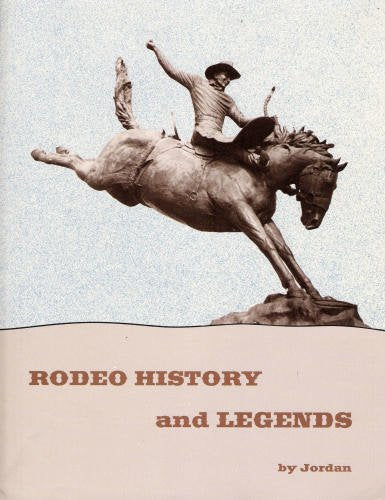 Rodeo History and Legends,Used