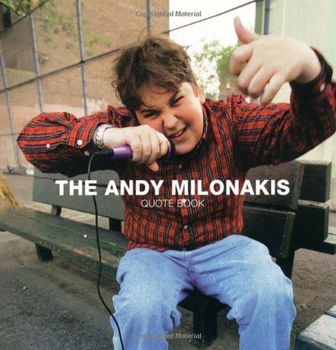 The Andy Milonakis Quote Book,Used