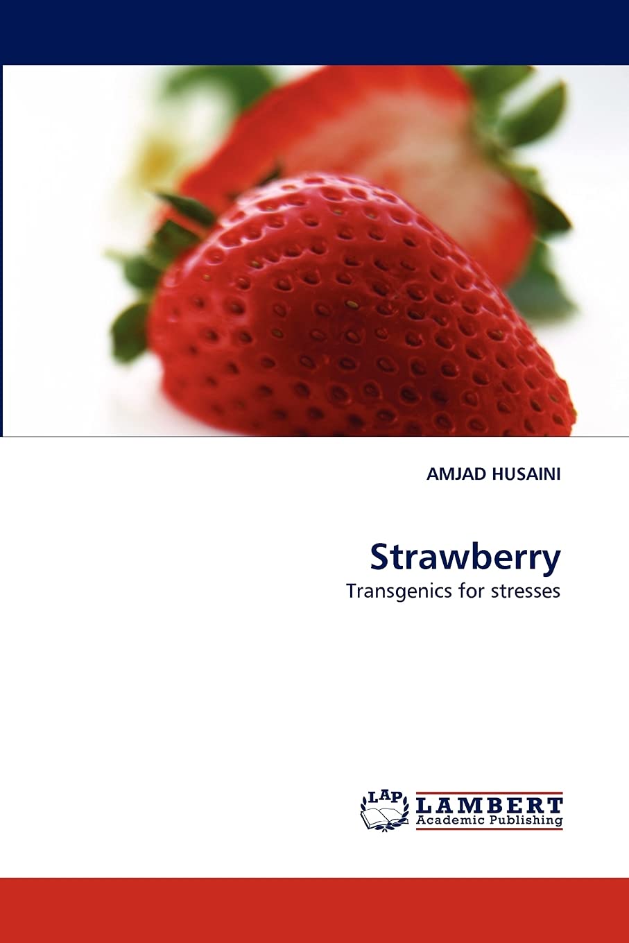 Strawberry: Transgenics for stresses,Used