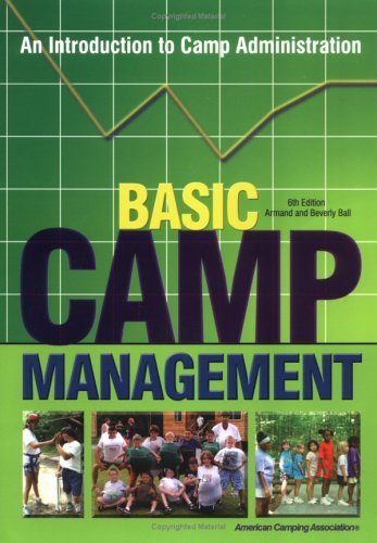 Basic Camp Management: An Introduction to Camp Administration,Used