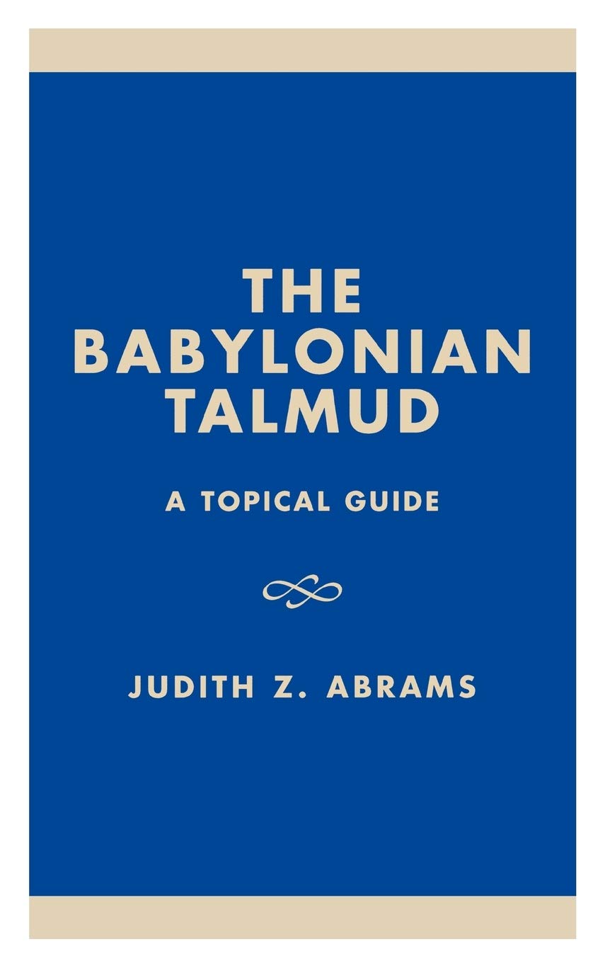 The Babylonian Talmud: A Topical Guide (Studies in Judaism),Used