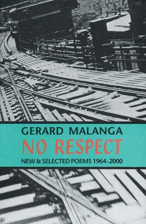 No Respect: New & Selected Poems 19642000,New