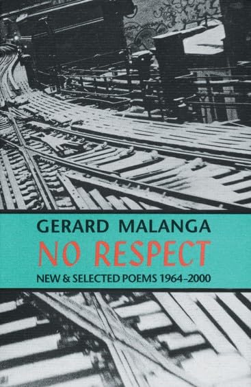 No Respect: New & Selected Poems 19642000,New