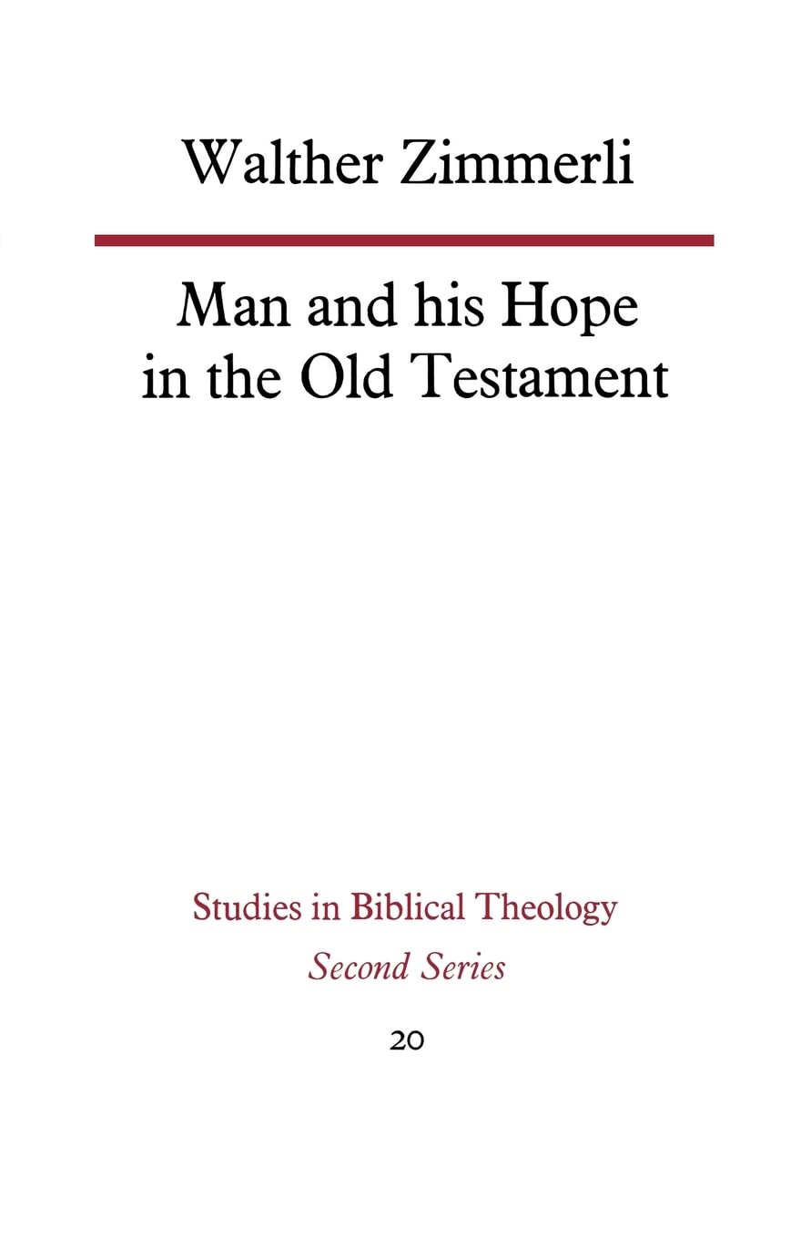 Man and His Hope in the Old Testament (Studies in Biblical Theology),Used