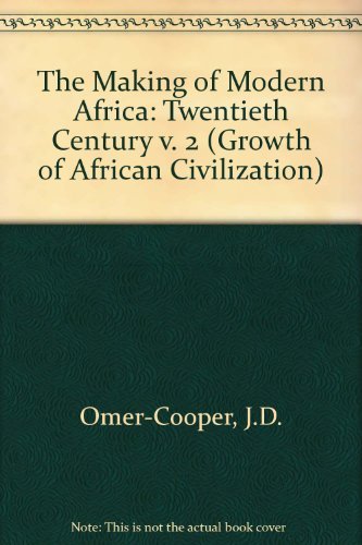 The Making Of Modern Africa  Volume 2: The Twentieth Century,Used