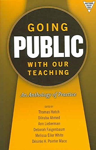 Going Public With Our Teaching: An Anthology Of Practice (Practitioner Inquiry Series),Used
