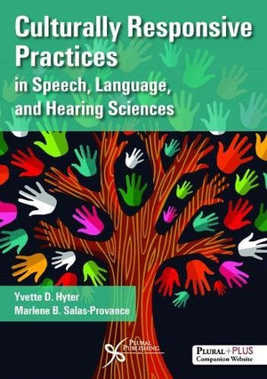 Culturally Responsive Practices in Speech, Language, and Hearing Sciences,Used