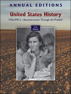 Annual Editions: United States History, Volume 2: Reconstruction Through the Present,Used