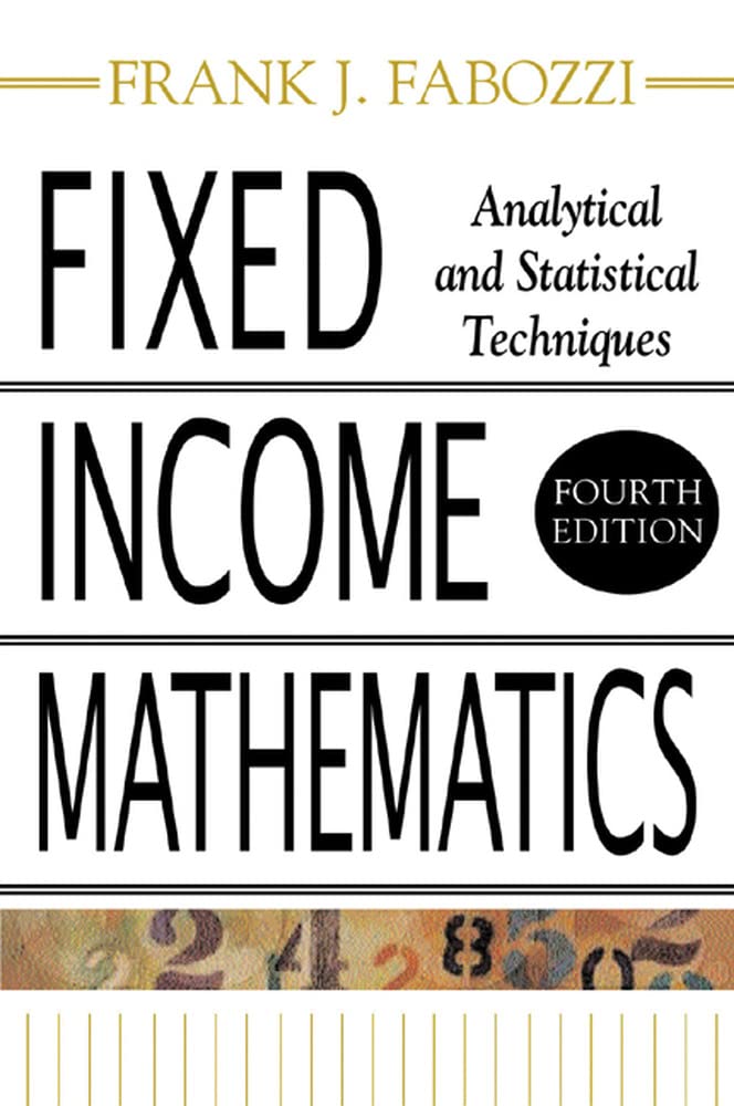 Fixed Income Mathematics, 4E: Analytical & Statistical Techniques,Used