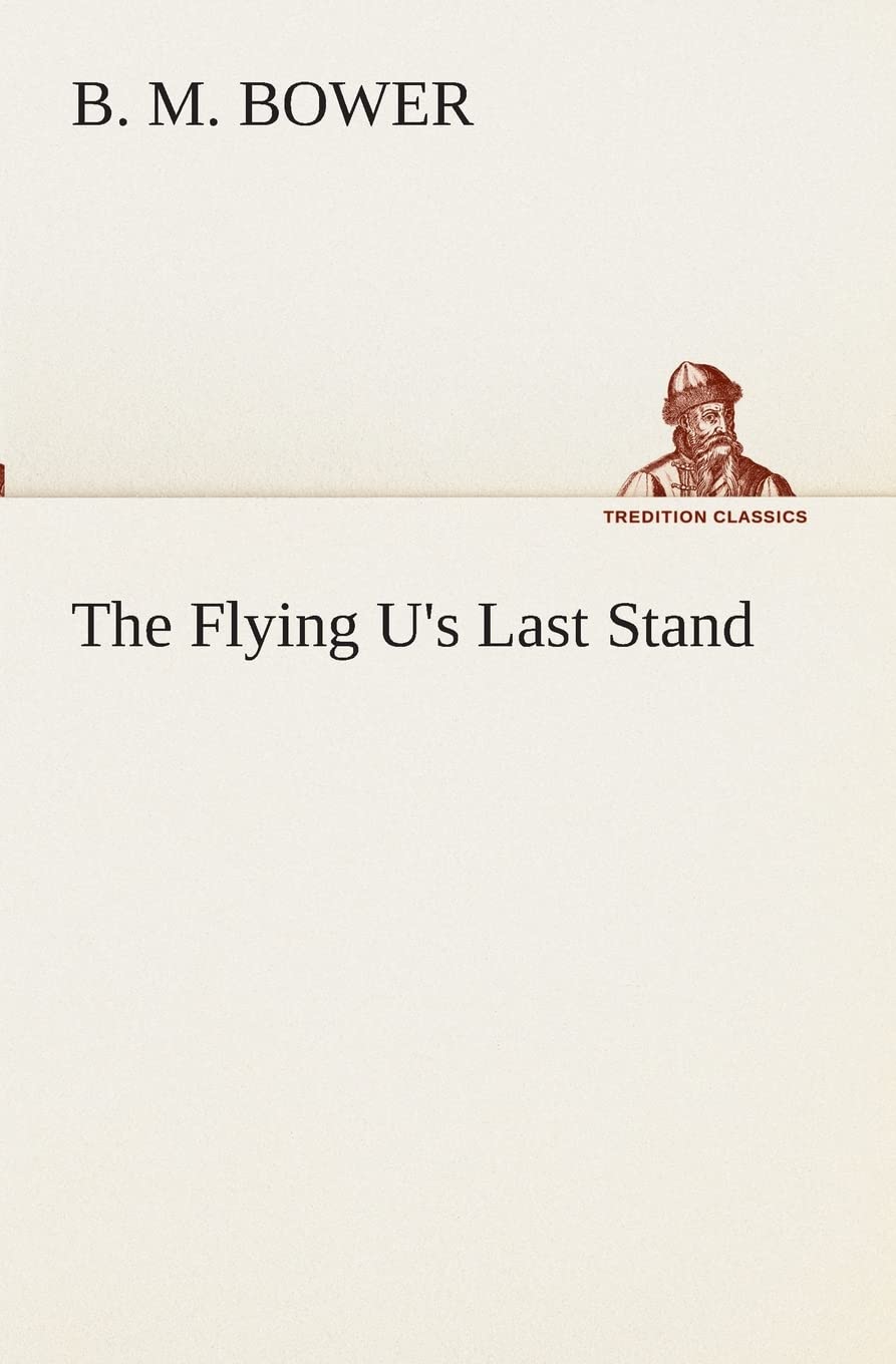 The Flying U's Last Stand,Used