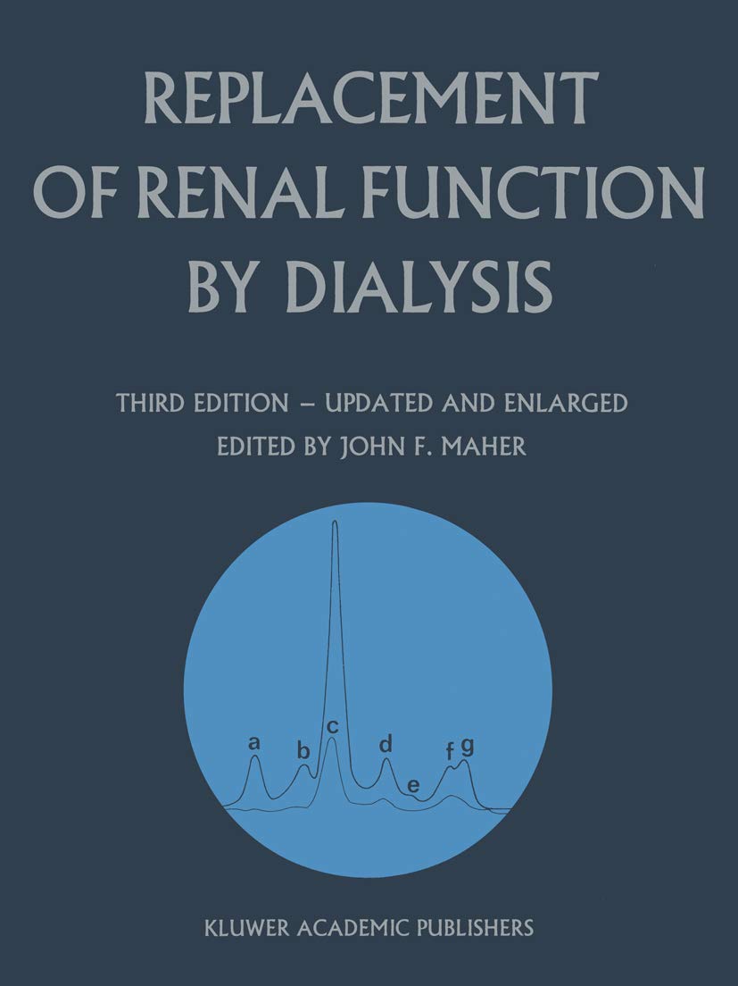 Replacement of Renal Function by Dialysis: A Textbook of Dialysis,Used