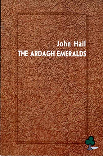 The Ardagh Emeralds,Used