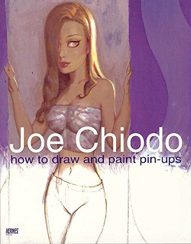 Joe Chiodo's How To Draw And Paint PinUps,Used