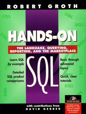 HandsOn SQL: The Language, Querying, Reporting and the Marketplace (Bk/CDROM),Used