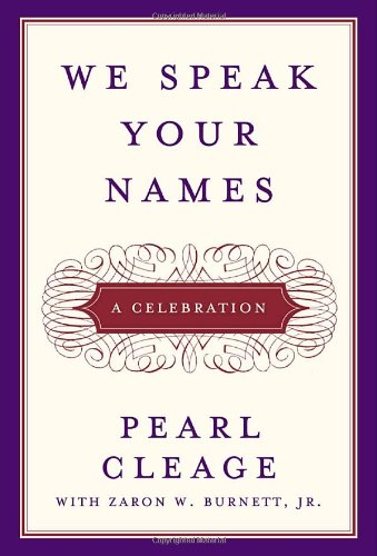 We Speak Your Names: A Celebration,New