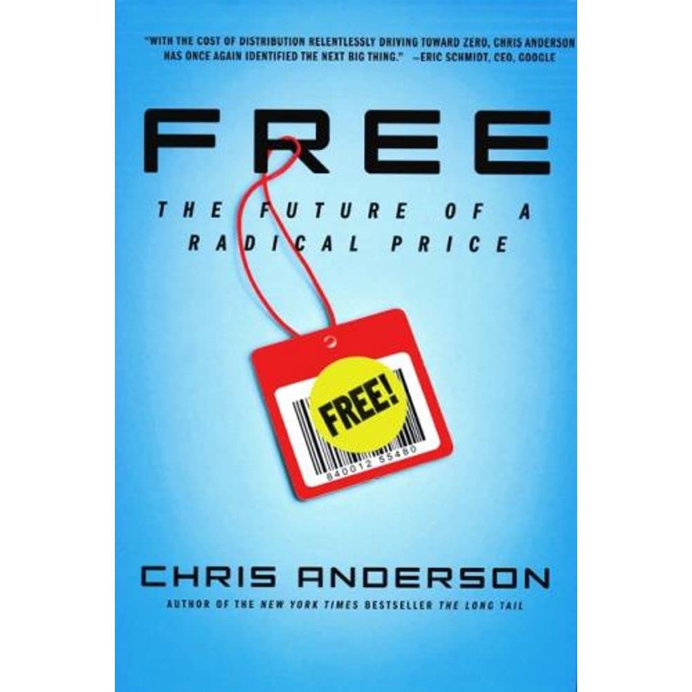 Free: The Future of a Radical Price,Used