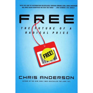 Free: The Future of a Radical Price,Used
