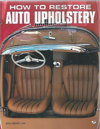 How to Restore Auto Upholstery,New