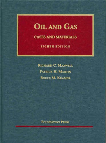 The Law of Oil and Gas  Cases and Materials,Used