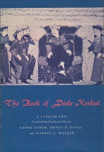 The Book of Dede Korkut: A Turkish Epic,Used