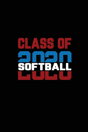 Class Of 2020 Softball: Senior 12th Grade Graduation Notebook,Used