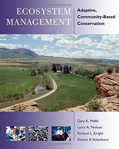 Ecosystem Management: Adaptive, CommunityBased Conservation,Used