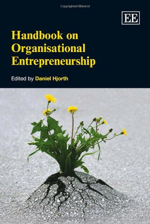 Handbook on Organisational Entrepreneurship (Research Handbooks in Business and Management series),Used