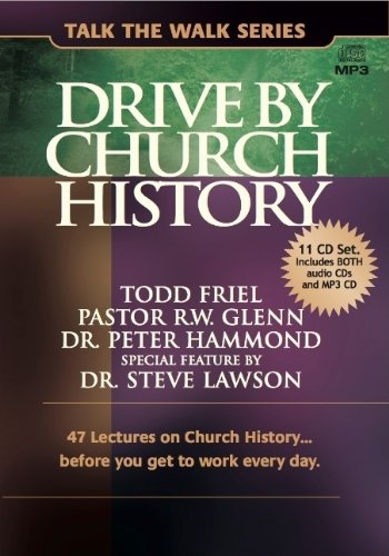 Drive By Church History: 47 Lectures On Church History Before You Get To Work Every Day,Used