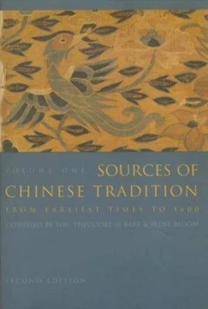 Sources of Chinese Tradition, Vol. 1,New