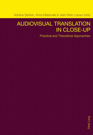 Audiovisual Translation in CloseUp: Practical and Theoretical Approaches,Used