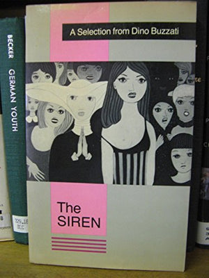 The Siren: A Selection from Dino Buzzati