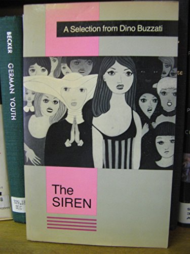 The Siren: A Selection from Dino Buzzati