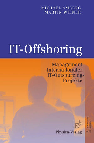 ITOffshoring: Management internationaler ITOutsourcingProjekte (German Edition),Used