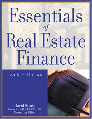 Essentials of Real Estate Finance, 10th Edition,Used